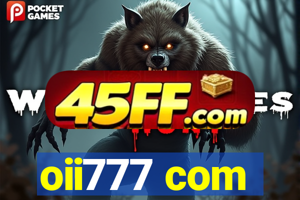 oii777 com
